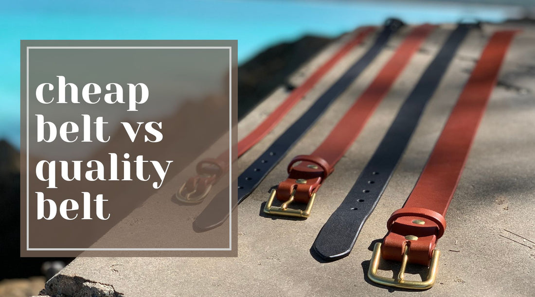 Cheap Belt vs Quality Belt